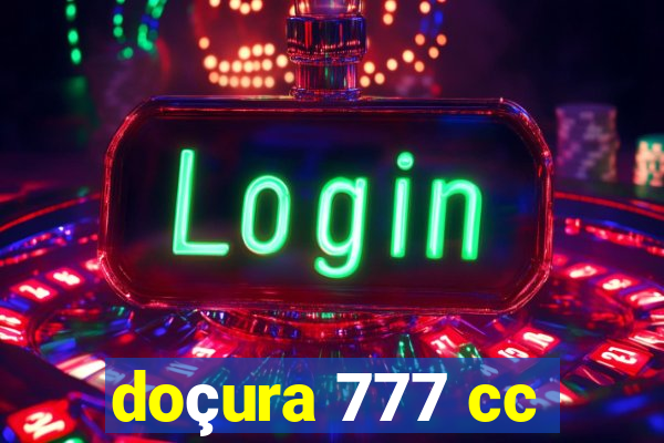 doçura 777 cc